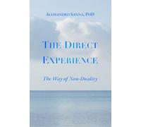 The Direct Experience: The Way of Non-Duality