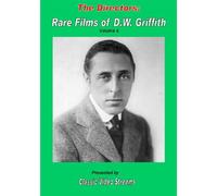 The Directors: Rare Films Of D.W. Griffith As Director Vol. 6