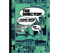 The Directory of Comic Book and Graphic Novel Publishers - 3rd Edition