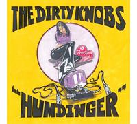 The Dirty Knobs Humdinger Feelin High LTD 7" Vinilo Amarillo BMG RSD 2021