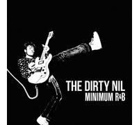 The Dirty Nil - Minimum R&B [Vinilo]