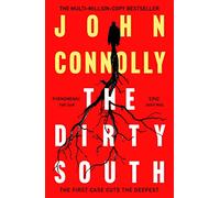 The Dirty South: Private Investigator Charlie Parker hunts evil in the eighteenth book in the globally bestselling series