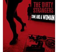 The Dirty Strangers - Crime And A Woman