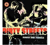 Dirty Streets - Rough And Tumble [Vinilo]