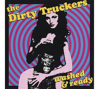 The Dirty Truckers - Washed & Ready