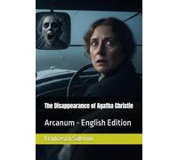 The Disappearance of Agatha Christie: Arcanum - English Edition: 14