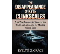 The Disappearance of Kyle Clinkscales: A 45-Year Journey to Uncover the Truth and Advocate for Missing Person Case