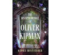 The Disappearance of Oliver Kipman