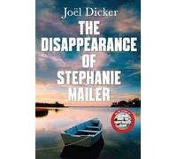 The Disappearance of Stephanie Mailer: From the master of the plot twist
