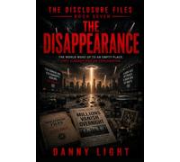The Disappearance (The Disclosure Files)