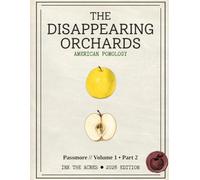 The Disappearing Orchards: The Passmore Collection Vol 1 | Part 2: A Premium Single-Sided Botanical Coloring Journal and Field Notebook