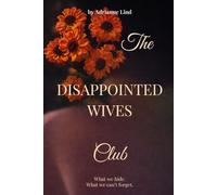 The Disappointed Wives Club (The Disappointed Club)