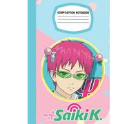 The Disastrous Life Of Saiki K Notebook Anime Manga: The Disastrous Life Of Saiki K Journal Book | The Disastrous Life Of Saiki K Composition Notebook ... Home, School | 6 x 9 inches | 110 Page