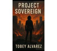 THE DISAVOWED: PROJECT SOVEREIGN: 6