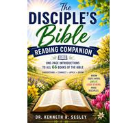 The Disciple's Bible Reading Companion: A Two-Page Introduction to Every Book of the Bible