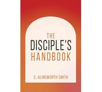 The Disciple's Handbook