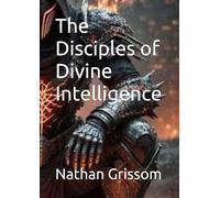 The Disciples of Divine Intelligence (Pathways of Revelation)