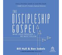 The Discipleship Gospel: What Jesus Preached-we Must Follow
