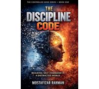 The Discipline Code: 1 (The Controlled Mind)