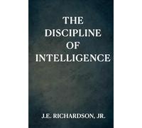 The Discipline of Intelligence: A Novel of Memory, Alignment, and Moral Design