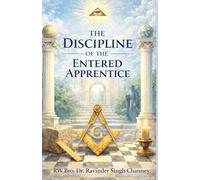 The Discipline of the Entered Apprentice