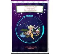 The Discipline Squad - Corrective Action: Three Part Framework: 3