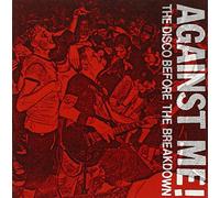 The Disco Before the Breakdown by Against Me! (2004-01-06)