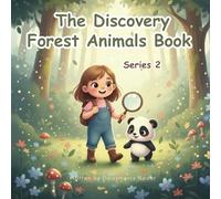 The Discovery Forest Animals Book Series - 2: Discovering Forest Cute Animals Book | Perfect For Kids Of Age 2-7 (The Little Discovery Animals Book For Kids)