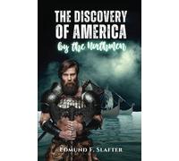 The discovery of America by the Northmen