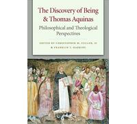 The Discovery of Being and Thomas Aquinas: Philosophical and Theological Perspectives