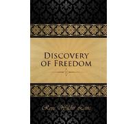 The Discovery of Freedom: Man's Struggle Against Authority