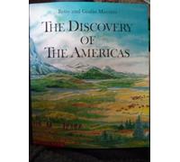 El descubrimiento de las Américas – Desde la prehistoria hasta la era de Colón (Historia americana)