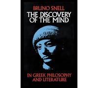 The Discovery of the Mind in Greek Philosophy and Literature