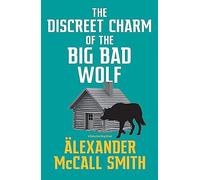 The Discreet Charm of the Big Bad Wolf