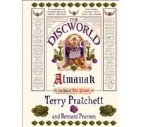 The Discworld Almanak: no fan of Sir Terry Pratchett should be without this definitive guide to Discworld's Common Year of the Prawn