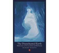 The Disenchanted Earth: Reflections on Ecosocialism and Barbarism: 5 (Mood Indigo)