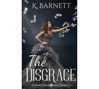 The Disgrace: A Standalone Billionaire Aristocrat Romance - Passionate and Forbidden Love (Romance Standalones Collection)