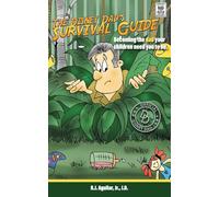 The Disney Dad’s Survival Guide: Becoming the dad your children need you to be.