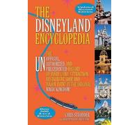The Disneyland Encyclopedia( The Unofficial Unauthorized and Unprecedented History of Every Land Attraction Restaurant Shop and Major Event i)[DISNEYLAND ENCY 2/E][Paperback]