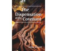 The Dispensation of the Covenant