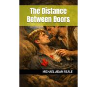 The Distance Between Doors (The Boundaries of Love)