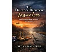 The Distance Between Loss and Love: 1