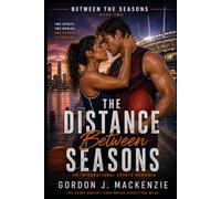 The Distance Between Seasons: An International Sports Romance: 2