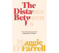 The Distance Between Us: The Sunday Times Bestseller from the Author of Hamnet