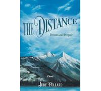 The Distance: Dreams and Despair