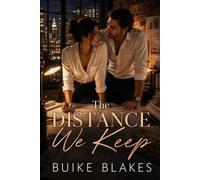 The Distance We Keep