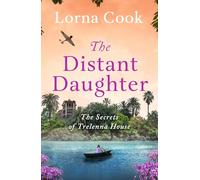 The Distant Daughter: 1 (The Secrets of Trelenna House)