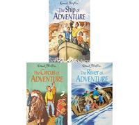 The Distant Shores Adventure Collection by Enid Blyton: The Ship of Adventure, The Circus of Adventure & The River of Adventure - Three Tales of Lost Gold & Rescues (3-Book Set)