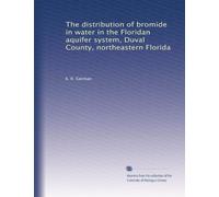 The distribution of bromide in water in the Floridan aquifer system, Duval County, northeastern Florida