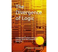 The Divergence of Logic: A Comparative Analysis of Human Common Sense and Computational Reasoning